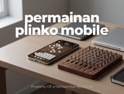 Panduan Praktis Bermain Plinko Mobile dari Nol Sampai Mahir
